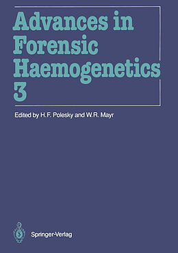 Kartonierter Einband Advances in Forensic Haemogenetics von 