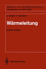 Kartonierter Einband Wärmeleitung von Ulrich Grigull, Heinrich Sandner