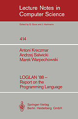 Couverture cartonnée LOGLAN '88 - Report on the Programming Language de Andrzej Salwicki, Antoni Kreczmar, Marek Warpechowski