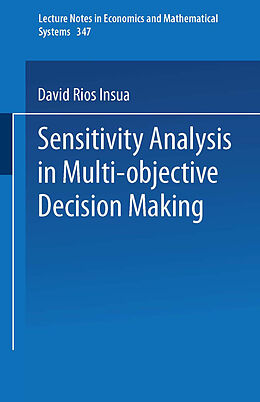 Couverture cartonnée Sensitivity Analysis in Multi-objective Decision Making de David Rios Insua
