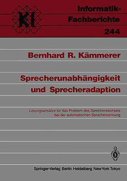 Kartonierter Einband Sprecherunabhängigkeit und Sprecheradaption von Bernhard R. Kämmerer