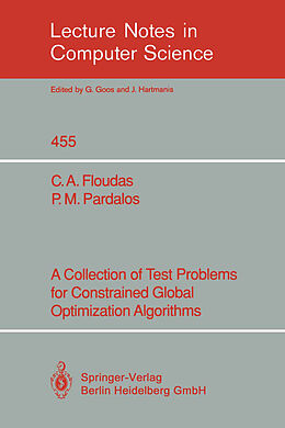 Kartonierter Einband A Collection of Test Problems for Constrained Global Optimization Algorithms von Panos M. Pardalos, Christodoulos A. Floudas