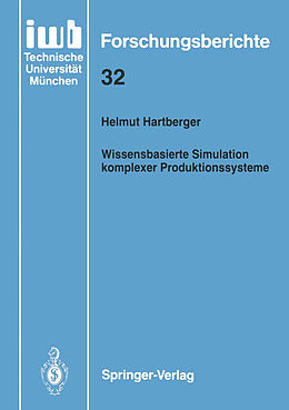 Kartonierter Einband Wissensbasierte Simulation komplexer Produktionssysteme von Helmut Hartberger