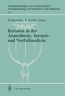 Kartonierter Einband Ketamin in der Anaesthesie, Intensiv- und Notfallmedizin von 