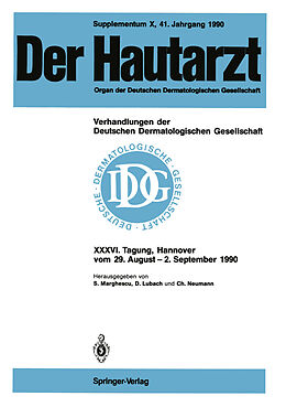 Kartonierter Einband Supplementum X, 41. Jahrgang 1990 Verhandlungen der Deutschen Dermatologischen Gesellschaft von 