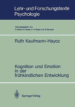 Kartonierter Einband Kognition und Emotion in der frühkindlichen Entwicklung von Ruth Kaufmann-Hayoz