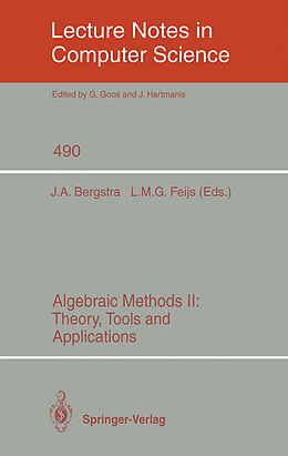 Kartonierter Einband Algebraic Methods II: Theory, Tools and Applications von 
