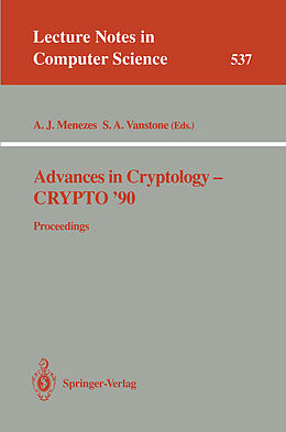Kartonierter Einband Advances in Cryptology - CRYPTO '90 von 