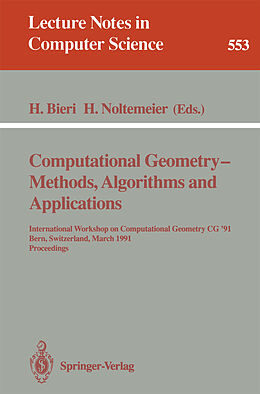 Couverture cartonnée Computational Geometry - Methods, Algorithms and Applications de 