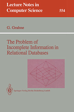 Kartonierter Einband The Problem of Incomplete Information in Relational Databases von Gösta Grahne