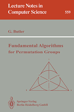 Kartonierter Einband Fundamental Algorithms for Permutation Groups von Gregory Butler