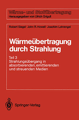 Kartonierter Einband Wärmeübertragung durch Strahlung von Robert Siegel, John R. Howell, Joachim Lohrengel