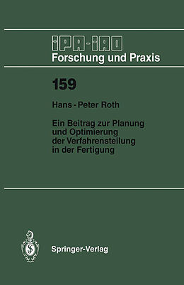 Kartonierter Einband Ein Beitrag zur Planung und Optimierung der Verfahrensteilung in der Fertigung von Hans-Peter Roth
