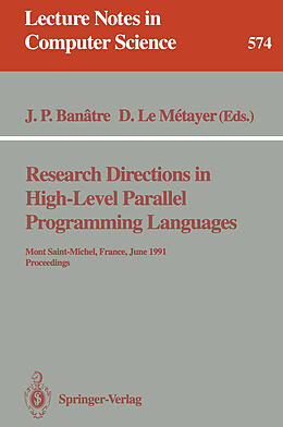 Kartonierter Einband Research Directions in High-Level Parallel Programming Languages von 