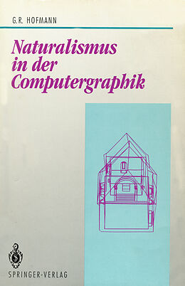 Kartonierter Einband Naturalismus in der Computergraphik von Georg R. Hofmann