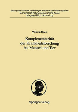 Kartonierter Einband Komplementarität der Krankheitsforschung bei Mensch und Tier von Wilhelm Doerr