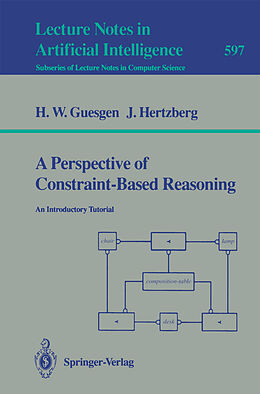 Kartonierter Einband A Perspective of Constraint-Based Reasoning von Joachim Hertzberg, Hans W. Guesgen
