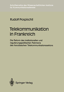 Kartonierter Einband Telekommunikation in Frankreich von Rudolf Pospischil