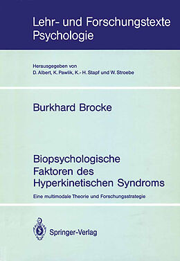 Kartonierter Einband Biopsychologische Faktoren des Hyperkinetischen Syndroms von Burkhard Brocke