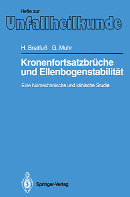 Kartonierter Einband Kronenfortsatzbrüche und Ellenbogenstabilität von Helmuth Breitfuß, Gerd Muhr