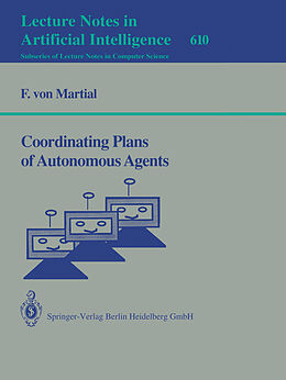 Kartonierter Einband Coordinating Plans of Autonomous Agents von Frank V. Martial