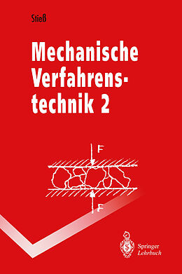 Kartonierter Einband Mechanische Verfahrenstechnik von Matthias Stiess