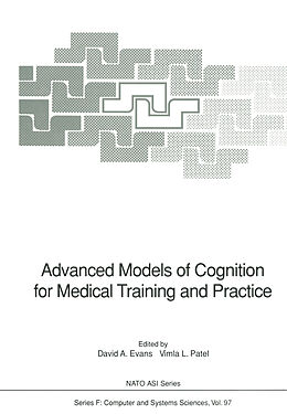 Livre Relié Advanced Models of Cognition for Medical Training and Practice de 