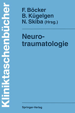 Kartonierter Einband Neurotraumatologie von 