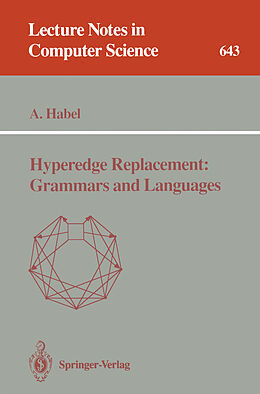 Kartonierter Einband Hyperedge Replacement: Grammars and Languages von Annegret Habel