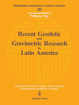 Kartonierter Einband Recent Geodetic and Gravimetric Research in Latin America von 