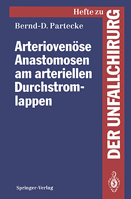 Kartonierter Einband Arteriovenöse Anastomosen am arteriellen Durchstromlappen von Bernd-Dietmar Partecke