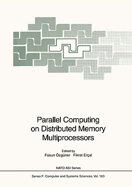 Livre Relié Parallel Computing on Distributed Memory Multiprocessors de 