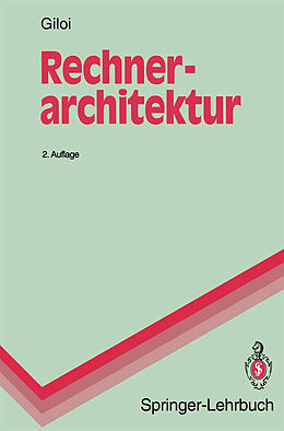 Kartonierter Einband Rechnerarchitektur von Wolfgang K. Giloi