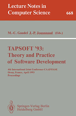 Kartonierter Einband TAPSOFT '93: Theory and Practice of Software Development von 