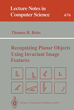 Kartonierter Einband Recognizing Planar Objects Using Invariant Image Features von Thomas H. Reiss