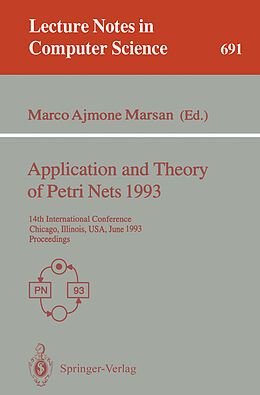 Kartonierter Einband Application and Theory of Petri Nets 1993 von 