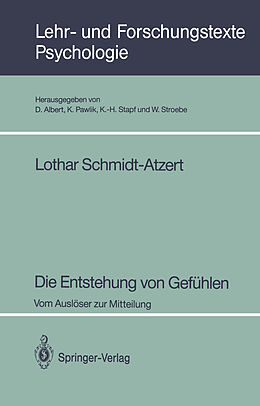 Kartonierter Einband Die Entstehung von Gefühlen von Lothar Schmidt-Atzert