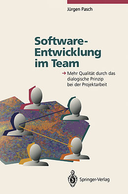 Kartonierter Einband Software-Entwicklung im Team von Jürgen Pasch