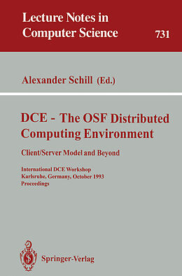 Kartonierter Einband DCE - The OSF Distributed Computing Environment, Client/Server Model and Beyond von 