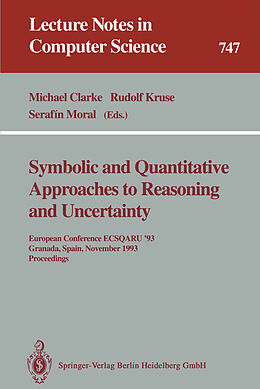 Kartonierter Einband Symbolic and Quantitative Approaches to Reasoning and Uncertainty von 