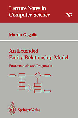 Kartonierter Einband An Extended Entity-Relationship Model von Martin Gogolla