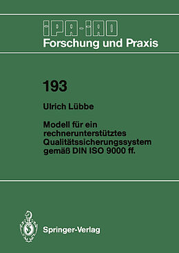 Kartonierter Einband Modell für ein rechnerunterstütztes Qualitätssicherungssystem gemäß DIN ISO 9000 ff. von Ulrich Lübbe