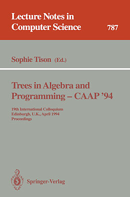 Kartonierter Einband Trees in Algebra and Programming - CAAP '94 von 
