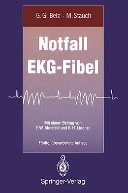 Kartonierter Einband Notfall EKG-Fibel von Gustav G. Belz, Martin Stauch