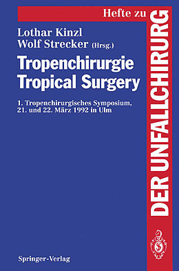 Kartonierter Einband Tropenchirurgie Tropical Surgery von 