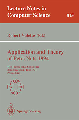Kartonierter Einband Application and Theory of Petri Nets 1994 von 