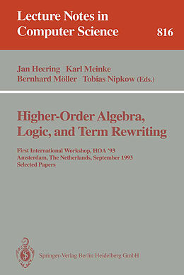 Kartonierter Einband Higher-Order Algebra, Logic, and Term Rewriting von 
