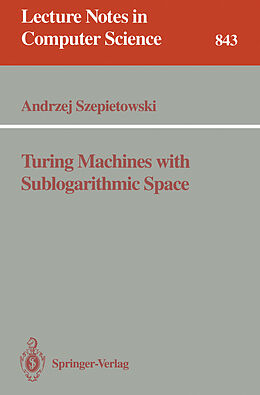 Kartonierter Einband Turing Machines with Sublogarithmic Space von Andrzej Szepietowski