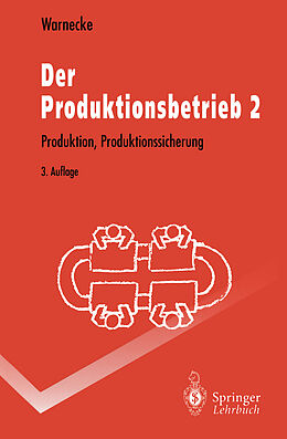 Kartonierter Einband Der Produktionsbetrieb 2 von Hans-Jürgen Warnecke