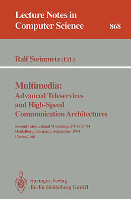 Kartonierter Einband Multimedia: Advanced Teleservices and High-Speed Communication Architectures von 